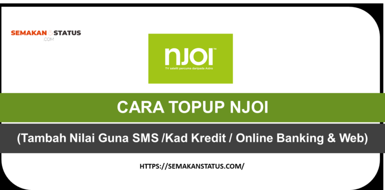 CARA TOPUP NJOI (Tambah Nilai Guna SMS Kad Kredit Online Banking & Web)